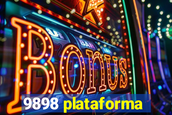 9898 plataforma